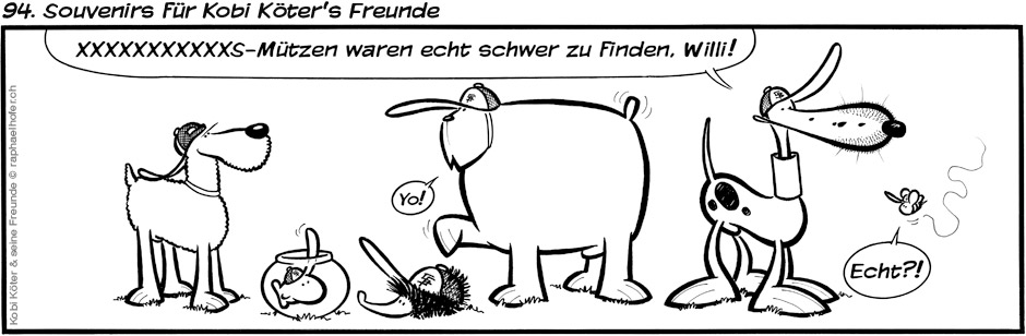 94. Souvenirs für Kobi Köter's Freunde