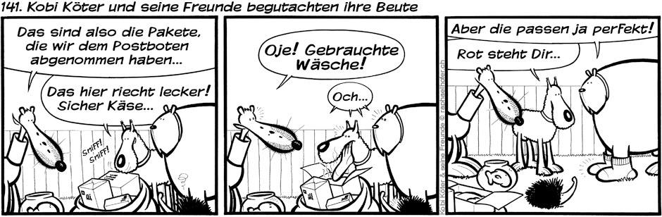 141. Kobi Köter und seine Freunde begutachten ihre Beute