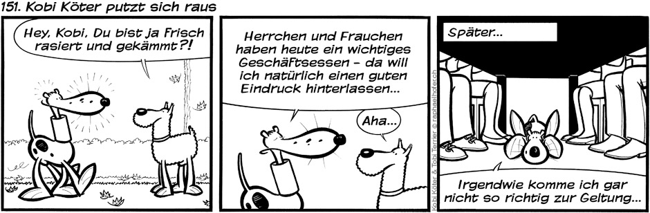 151. Kobi Köter putzt sich raus