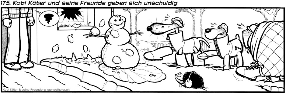 175. Kobi Köter und seine Freunde geben sich unschuldig