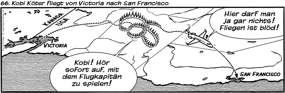 66. Kobi Köter fliegt von Victoria nach San Francisco